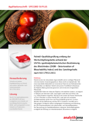 Palm Oil ‒ UV/Vis Spectrophotometric Quality Assessment Along the Value Chain Using the Deterioration of Bleachability Index (DOBI) and Carotene Content According to ISO 17932:2011 (DE)